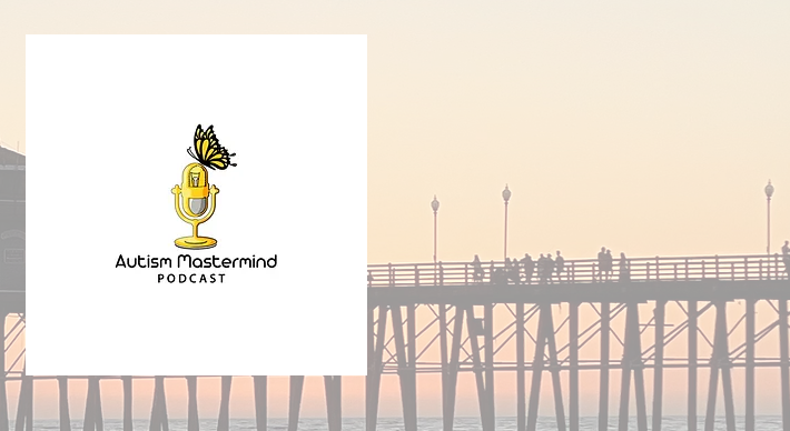 Featured on Autism Mastermind Podcast